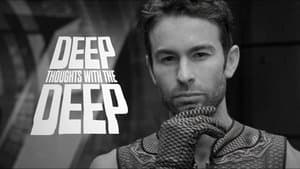 Still from Deep Thoughts with The Deep